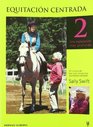 Equitacion Centrada 2/centered Horseback Riding 2