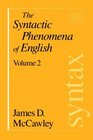 The Syntactic Phenomena of English Volume 2
