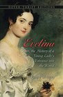 Evelina or the History of a Young Lady's Entrance into the World