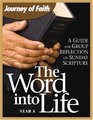 The Word Into Life Year A A Guide for Group Reflection on the Sunday Scripture