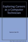 Exploring careers as a computer technician