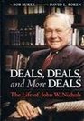 Deals Deals and More Deals The Life of John W Nichols