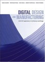 Digital Design and Manufacturing CAD/CAM Applications in Architecture and Design
