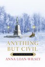 Anything but Civil (Hattie Davish, Bk 2)