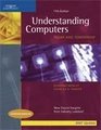 Understanding Computers Today  Tomorrow Eleventh Edition Comprehensive 2007 Update Edition