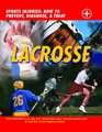 Lacrosse Sports Injuries How to Prevent Diagnose  Treat