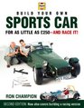 Build Your Own Sports Car for as Little as £250 and Race It!, 2nd Ed.