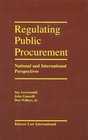 Regulation Public Procurement  National and International Perspectives