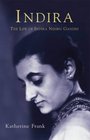 Indira The Life of Indira Gandhi