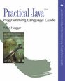 Practical Java  Programming Language Guide