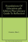 Foundations Of Education 9th Edition Plus Literacy Guide To Reflection