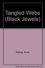 Tangled Webs (Black Jewels)