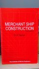 Merchant Ship Construction