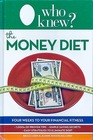 who knew? the Money Diet