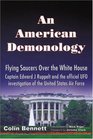 An American Demonology Flying Saucers Over the White House