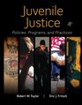 Juvenile Justice Policies Programs and Practices