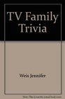 TV Family Trivia