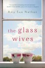 The Glass Wives A Novel