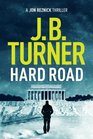 Hard Road (Jon Reznick, Bk 1)