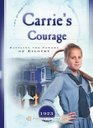 Carrie's Courage Battling the Powers of Bigotry 1923