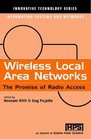 Wireless Local Area Networks The Promise of Radio Access