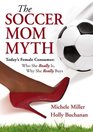 The Soccer Mom Myth