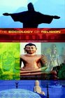 The Sociology of Religion  Theology and Comparative Perspectives