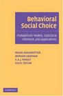 Behavioral Social Choice Probabilistic Models Statistical Inference and Applications
