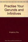 Practise Your Gerunds and Infinitives