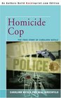 Homicide Cop The True Story of Carolann Natale