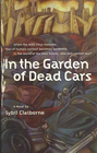 In the Garden of Dead Cars