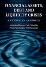 Financial Assets Debt and Liquidity Crises A Keynesian Approach