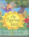 Fly Away Fairy Pop Up Picture Book