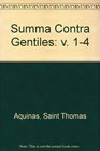 Summa Contra Gentiles Volumes 14 in Five Books