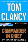 Tom Clancy Commander-in-Chief (A Jack Ryan Novel)