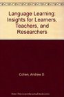 Language Learning Insights for Learners Teachers and Researchers