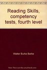 Reading Skills competency tests fourth level