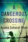 A Dangerous Crossing A Novel