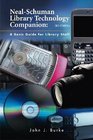 NealSchuman Library Technology Companion Third Edition