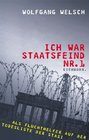 Ich War Staatsfeind NR 1 Fluchthelfer Auf Der Todesliste Der Stasi