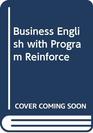 Business English with Program Reinforce