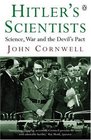Hitler's Scientists Science War and the Devil's Pact