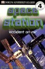 Space Station, Accident on MIR (DK Readers, Level 4: Proficient Readers)