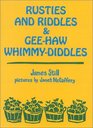 Rusties and Riddles and GeeHaw WhimmyDiddles