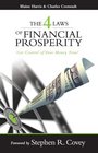 The 4 Laws of Financial Prosperity Get Control of Your Money Now