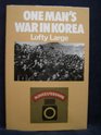 One Man's War in Korea