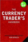 The Currency Trader's Handbook