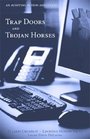 Trap Doors and Trojan Horses An Auditing Action Adventure