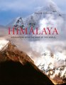 The Himalaya Encounters with the Roof of the World