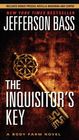 The Inquisitor's Key (Body Farm, Bk 7)